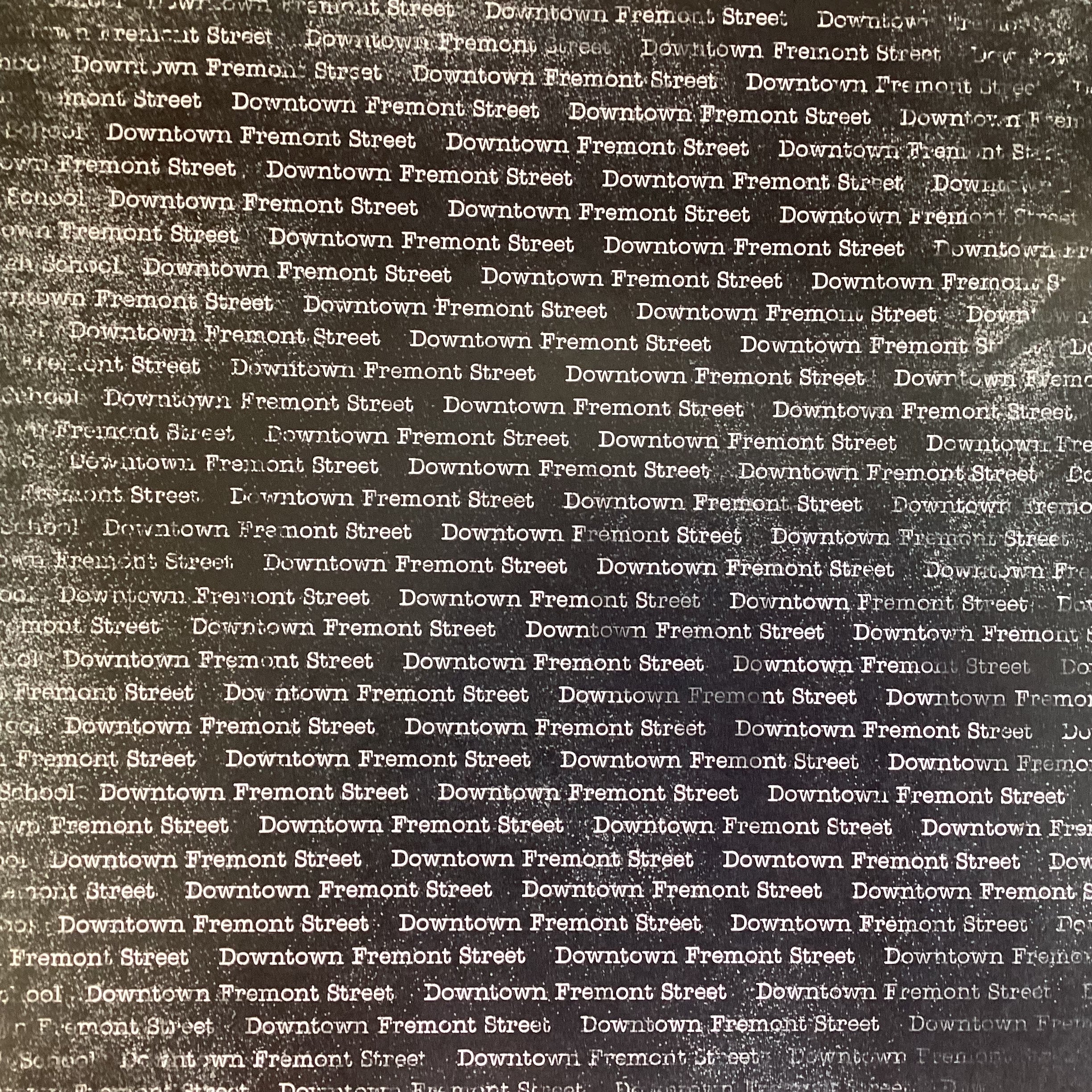 12B52073-C7F4-43F0-9527-4A7721920786 Word Background DOWNTOWN FREMONT STREET 12"X12" Scrapbook Paper - Image 1