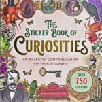 Peter Pauper The Sticker Book of CURIOSITIES