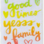 Thickers Sunshine Good Times LET’S DANCE Puffy Phrase Stickers