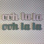 Scrapbooksrus OOH LA LA Diecut Paris Scrapbook Die Cut Embellishments