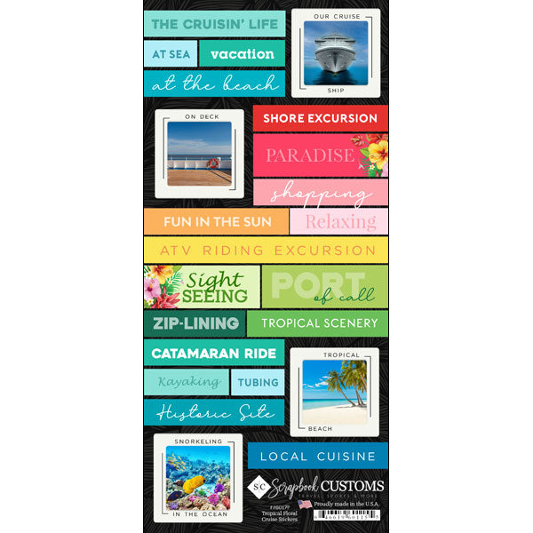 578230E6-EB9F-40AB-959F-225D57F2FB7E Scrapbook Customs SHORE EXCURSIONS Tropical Floral Stickers 23pc - Image 1