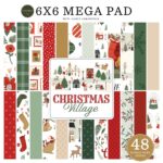 Carta Bella CHRISTMAS VILLAGE 6"X6" Mega Pad