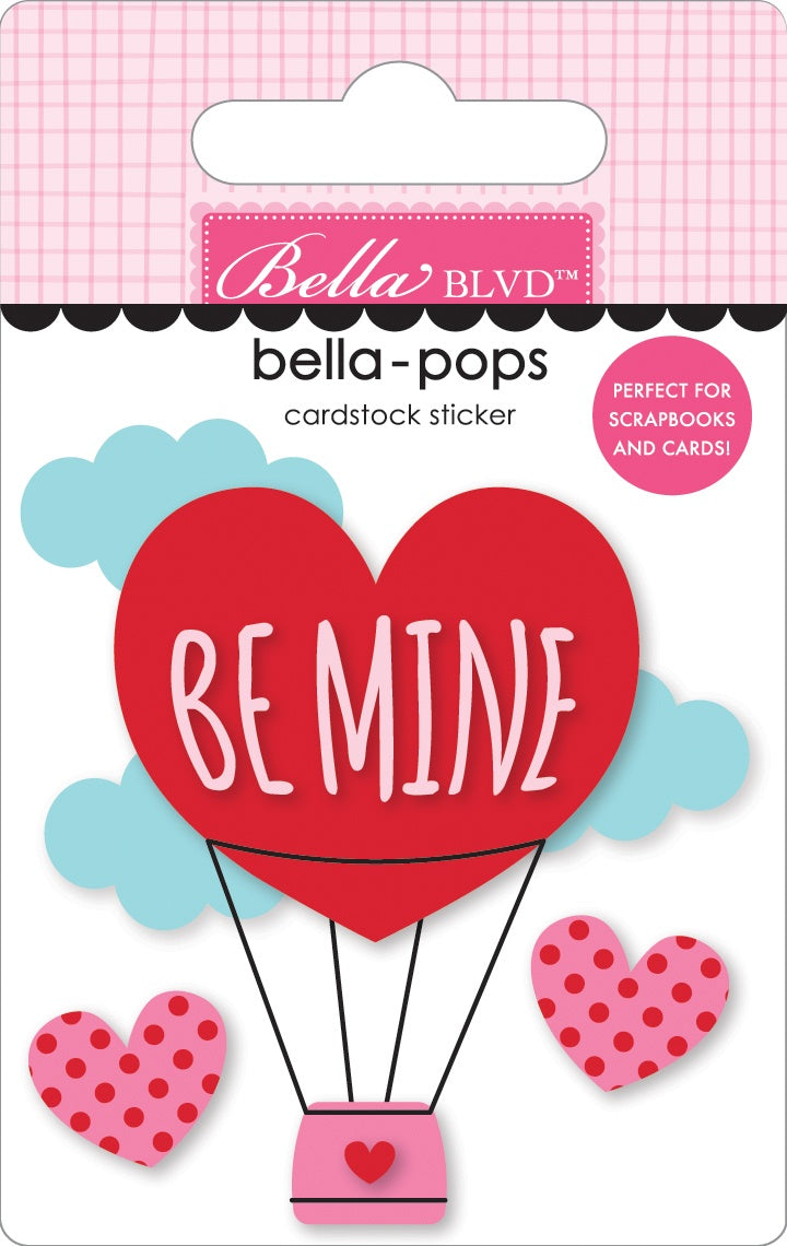 88BC7885-490D-4DDA-8EBB-355966F057A2 Bella Blvd Bella-Pops BE MINE 3D Sticker 3pc - Image 1