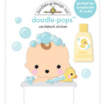 Doodlebug Doodle-Pops Bundle of Joy BATHTIME 3D Stickers