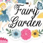 Echo Park FAIRY GARDEN 12"X12" Cardstock Paper
