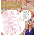 Crafters Companion ENCHANTING FLORAL FEATHER Bohemian Clear Acrylic Stamp Set