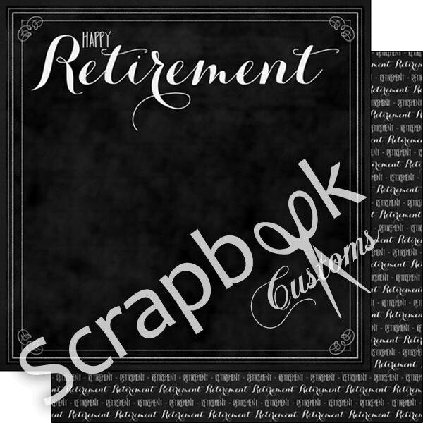 image_82652d6b-e1f2-4fb3-bf3f-c1c48ae962c0 HAPPY RETIREMENT 12"X12" Scrapbook Customs Paper - Image 1