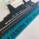 Laser Cut CRUISIN TO ALASKA Die Cut - Image 3