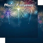 MAGICAL FIREWORKS DS 12"X12" Scrapbook Paper