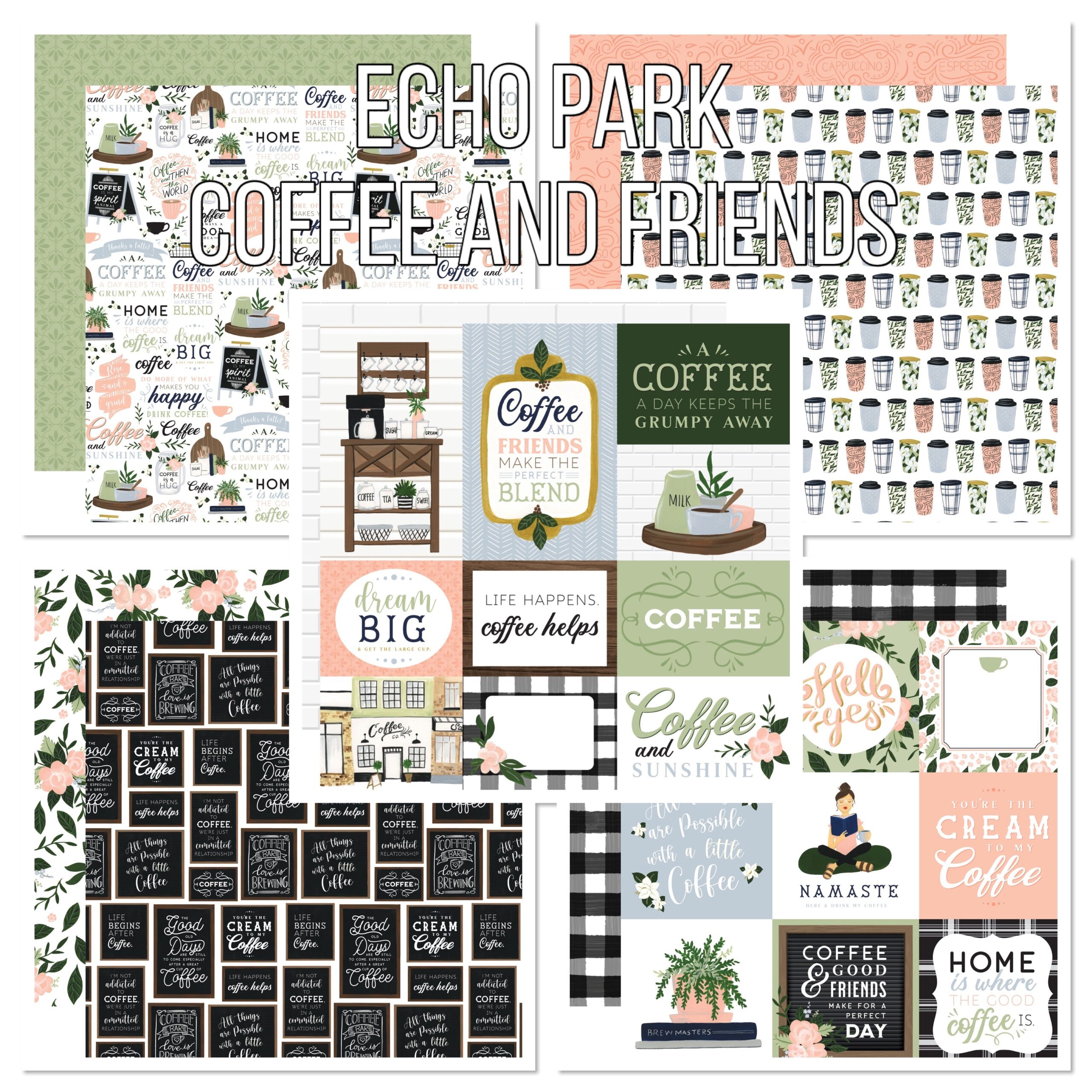 0736A609-E200-43A7-92CB-FB02E559C8A0.jpg Echo Park COFFEE AND FRIENDS 12”x12” Scrapbook Paper - Image 1