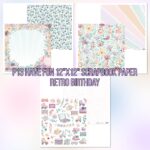 P13 HAVE FUN 12"X12" Scrapbook Paper Retro Birthday