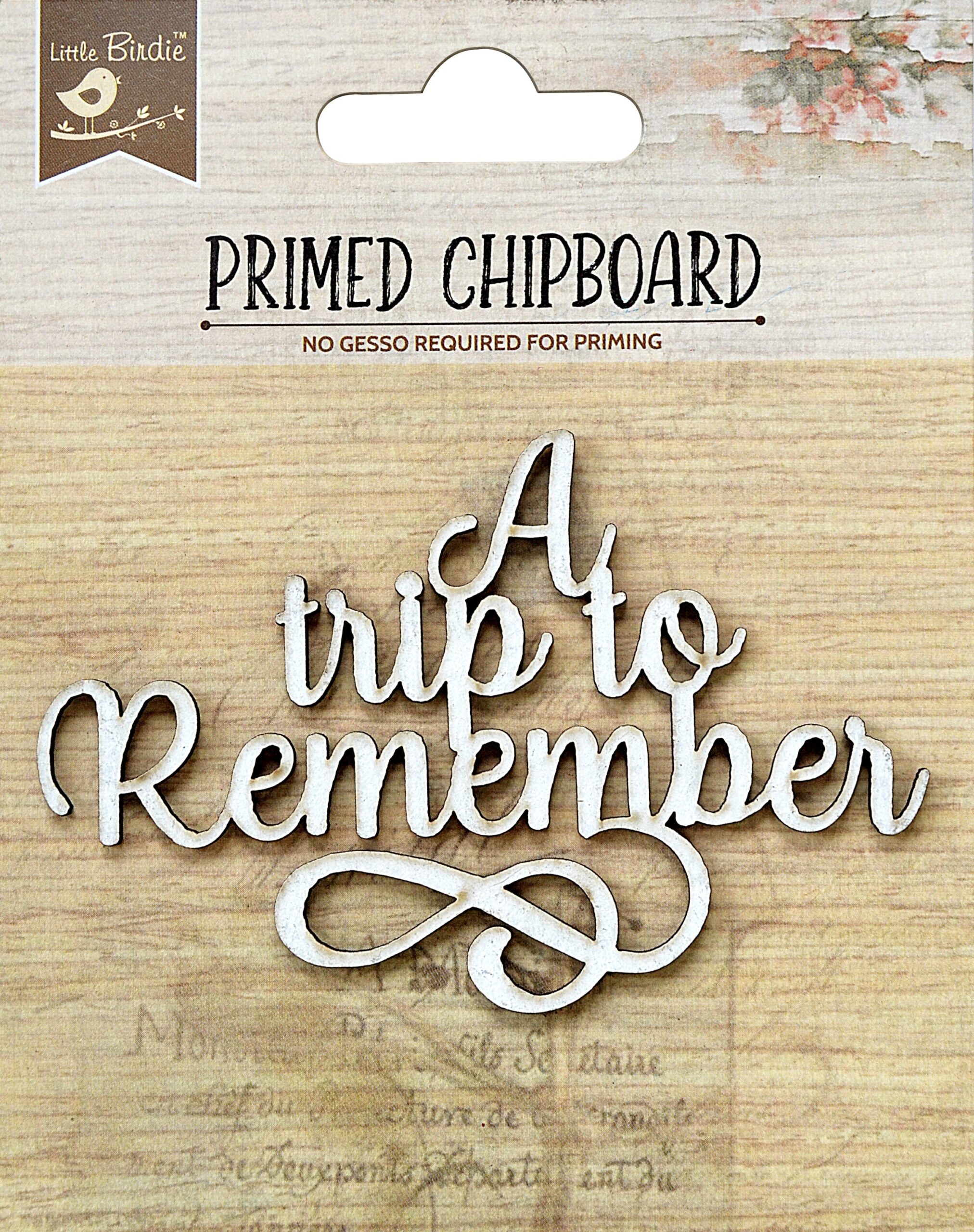 1145EED4-20B8-42FE-A2DC-D86DC09190EC.jpg Birdie Primed Chipboard A TRIP TO REMEMBER 1pc - Image 1