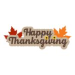 HAPPY THANKSGIVING Laser Title Cuts 3"X7" 1pc