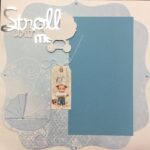 Premade Scrapbook Page STROLL WITH ME (1) 12"x12" Baby Boy Layout - Image 2