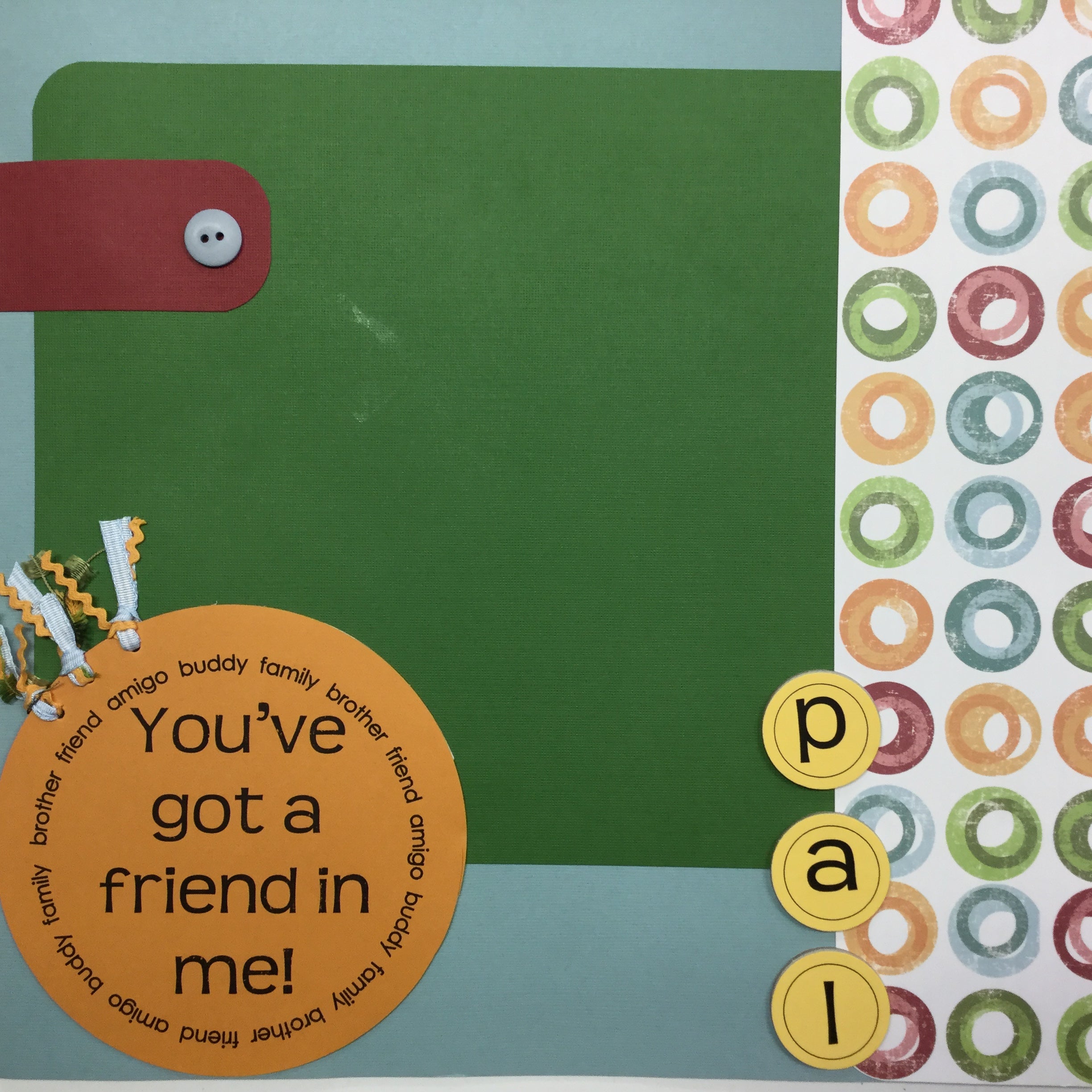 19B5D492-1ECB-4676-AC56-FDE046AC030D.jpg Premade Page FRIEND IN ME 12"x12" Scrapbook - Image 1