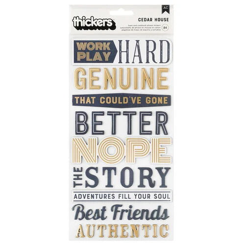 1FDC402B-915A-46C5-8D96-50F318370D4D.jpg American Crafts Thickers Cedar House Phrase Stickers - Image 1