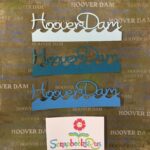 HOOVER DAM WAVE Travel LasVegas Laser Cuts 2"X 6.5"