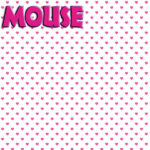 MAGICAL MOUSE GIRL RIGHT DS 12"X12" Scrapbook Paper - Image 2