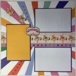 Premade WELCOME TO THE CARNIVAL 12"X12" Scrapbook Page