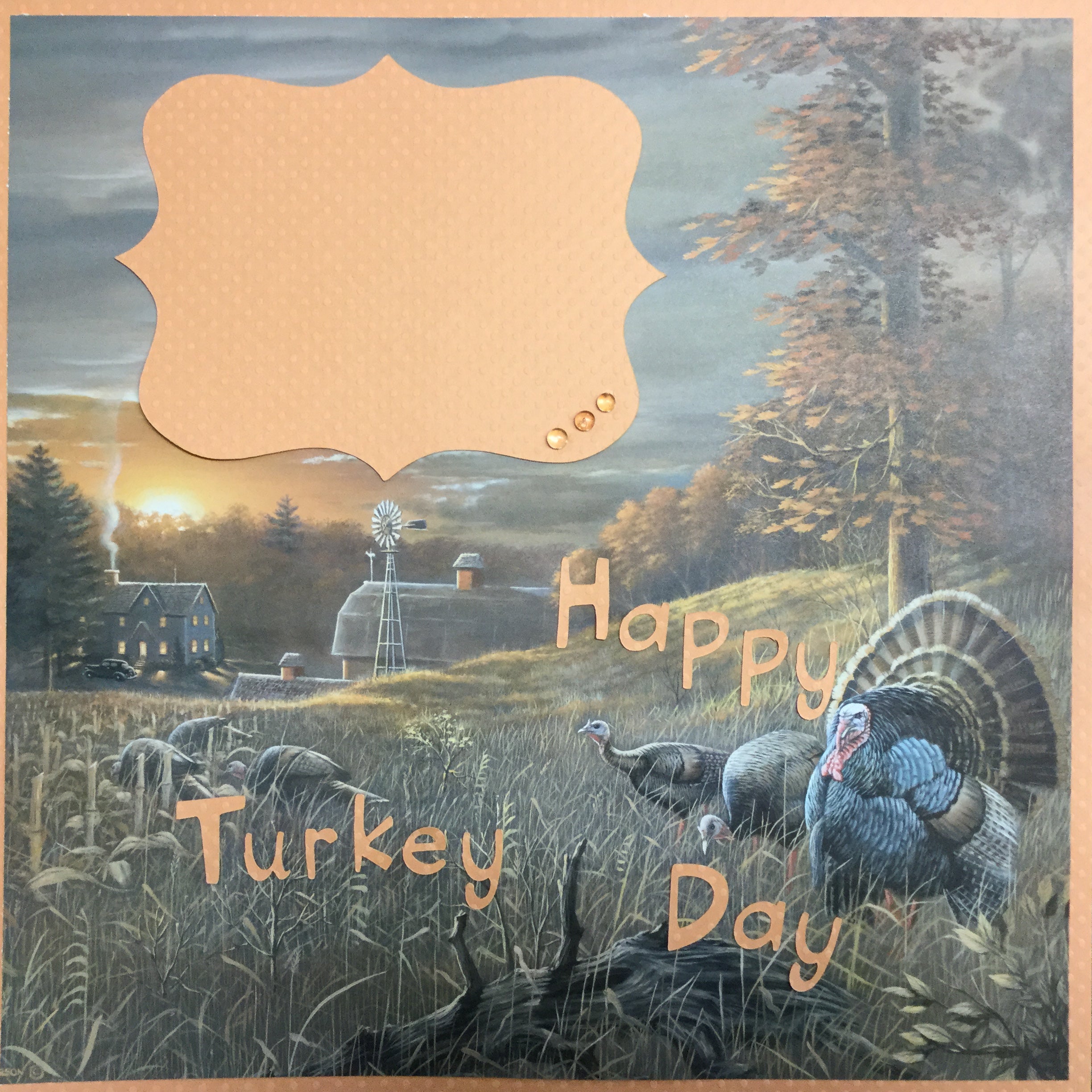 2BCD0B78-48B3-40DF-BA1F-4D05FF20857E.jpg Premade Page HAPPY TURKEY DAY 12"x12" Scrapbook @Scrapbooksrus - Image 1