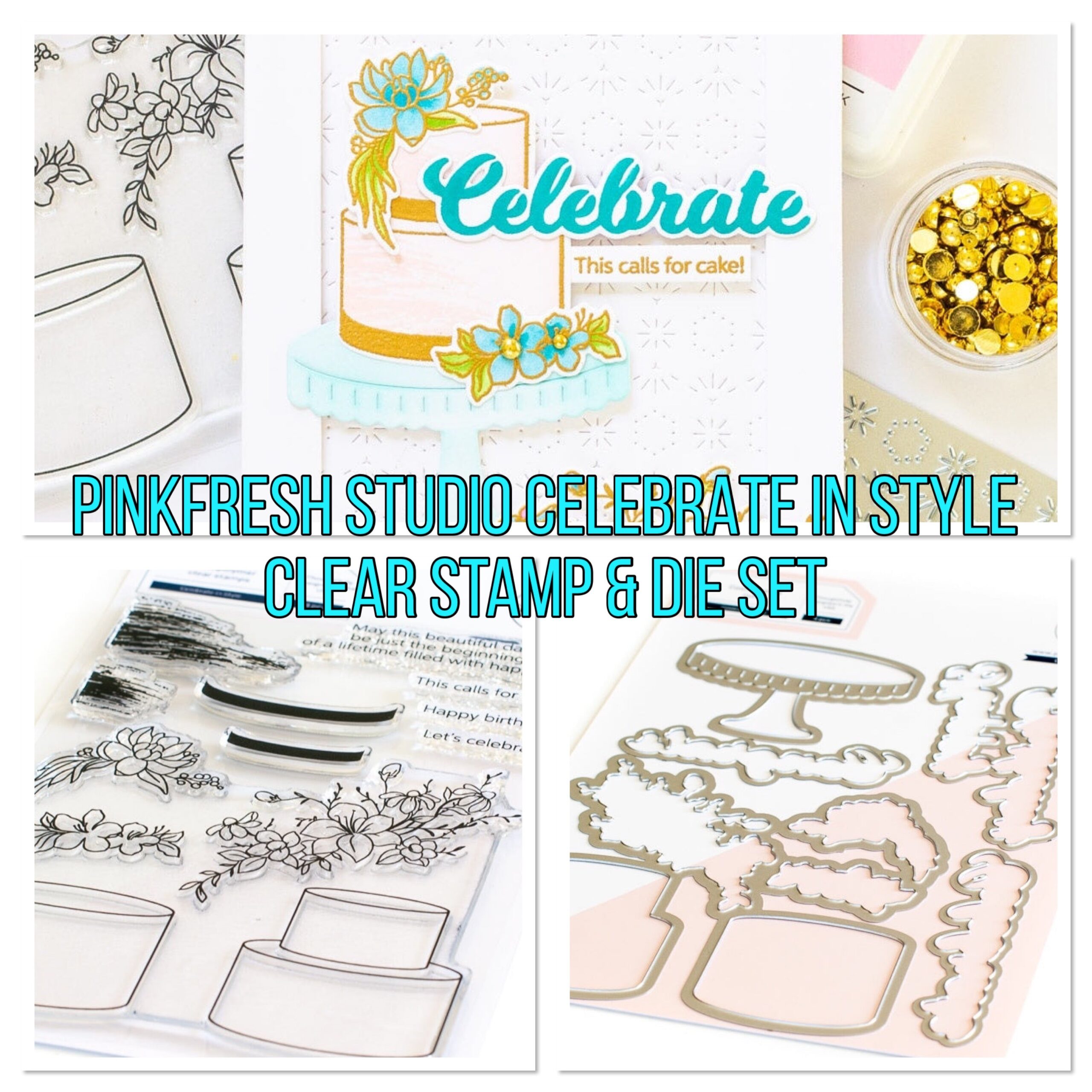 3164FDB7-B62B-4E7F-8F67-8D8EFFAFFE80.jpg Pinkfresh Studio CELEBRATE IN STYLE Clear Stamp & Die Set 14pc - Image 1