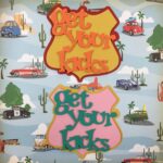 GET YOUR KICKS Route 66 3D Scrapbook Diecut 5.25”