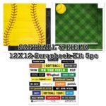 SOFTBALL & FIELD 12X12 5pc Kit Scrapbook Customs Sports