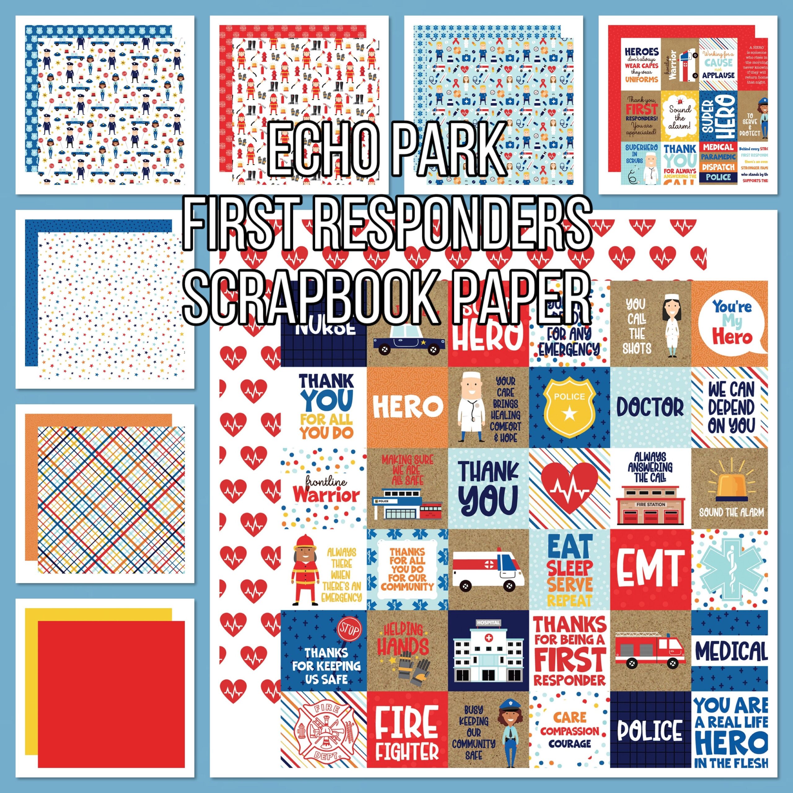 3E7D8573-8711-4037-A4E8-AFB450085604.jpg Echo Park FIRST RESPONDER 12”x12” Scrapbook Paper - Image 1