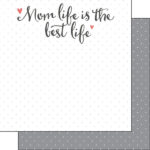 MOM LIFE DS 12X12 Paper Scrapbook Customs