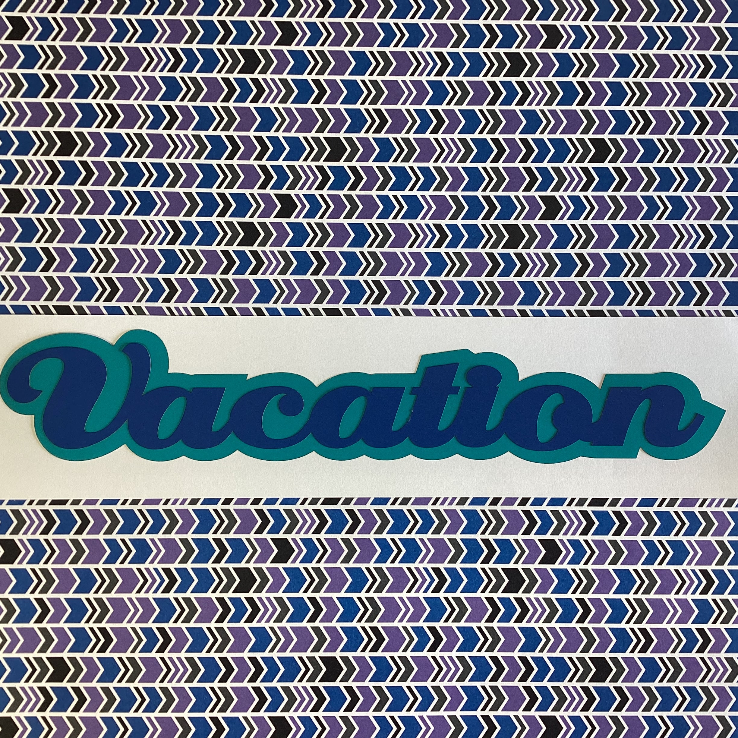 504A6726-E08B-484F-BEF8-5E395BC011C6.jpg Name Laser VACATION Travel Laser Cut Scrapbook Title 12” - Image 1
