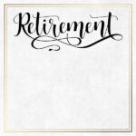 RETIREMENT SCRIPT 12"X12" Scrapbook Customs Paper - Image 2
