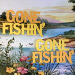 GONE FISHIN’ Diecut Fishing Camping Outdoor Scrapbook DieCuts - Image 7