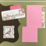 Premade YOU ARE BEAUTIFUL (2) 12”X12” Scrapbook Pages
