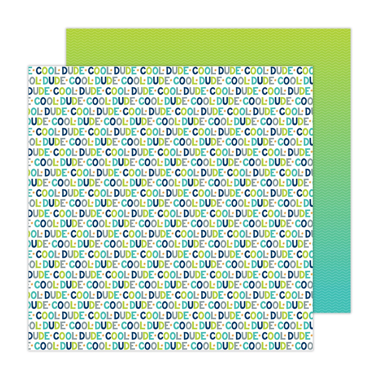 698552PR.jpg Pebbles Cool Boy COOL DUDE 12"X12" Scrapbook Paper - Image 1