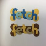 FETCH Custom Scrapbook Die Cuts