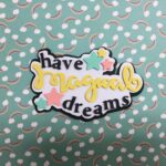 HAVE MAGICAL DREAMS Custom Scrapbook Die Cut Embellishments - Image 2