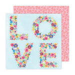 Paige Evans BLOOMING WILD 17 Love 12"X12" Scrapbook Paper
