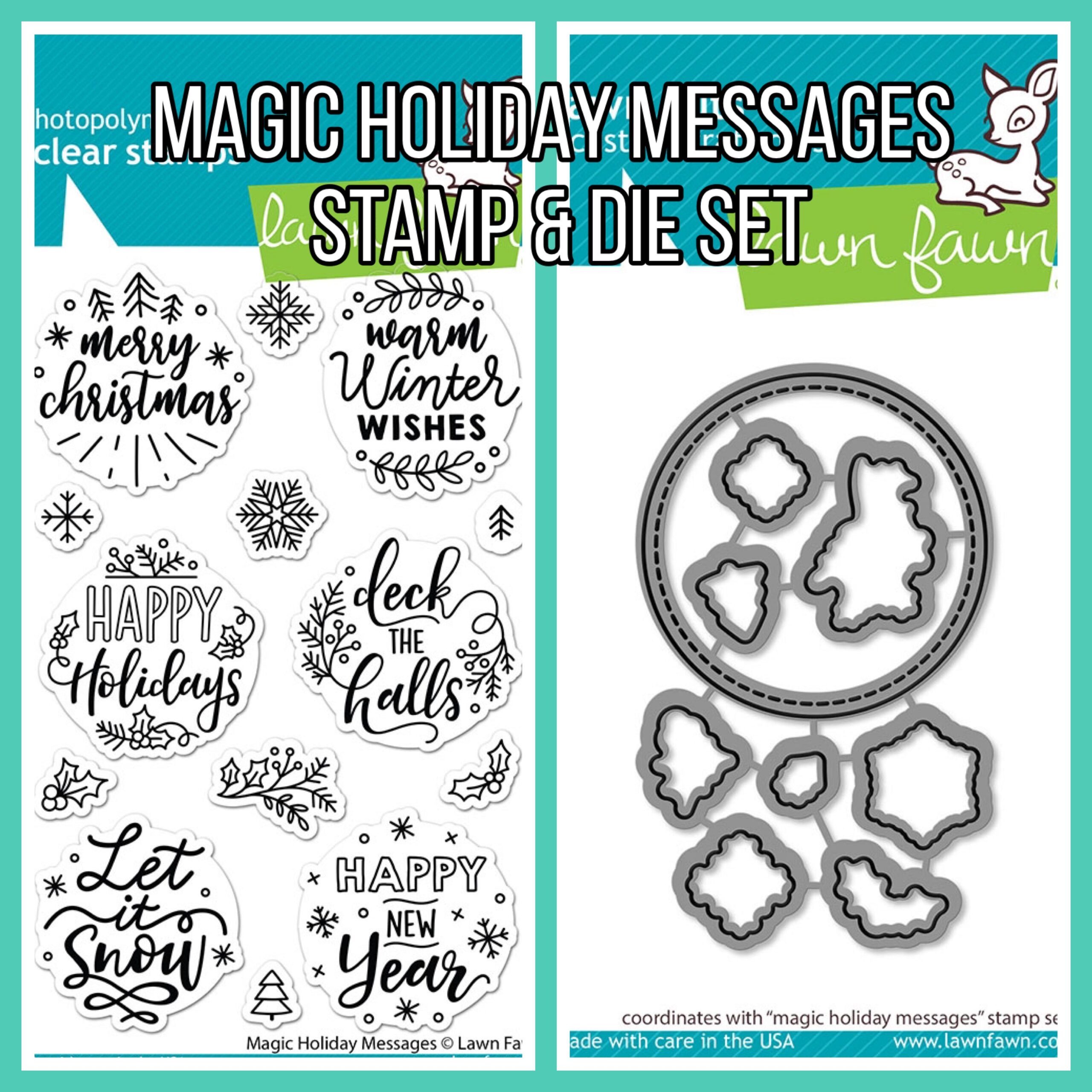 84E28C06-5E8C-429D-BC81-3483D6A6BD8A.jpg Lawn Fawn MAGIC HOLIDAY MESSAGES Clear Stamp & Die Set - Image 1