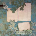Premade MY STRONG HANDSOME LITTLE MAN 12"x12" Scrapbook Page