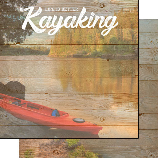 9E4D24C7-2B4C-46B8-82E1-FD6CEA391414.jpg KAYAKING, LIFE IS BETTER DS 12"X12" Paper Scrapbook Customs - Image 1