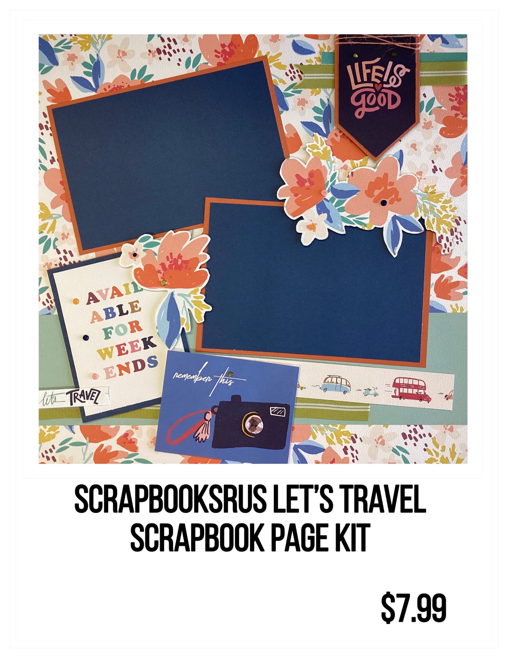 9F4F0B52-BB07-49D1-9B5A-9F26287306A1.jpg Scrapbooksrus LET’S TRAVEL Scrapbook Page Kit - Image 1