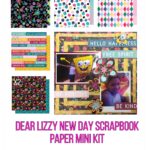 Dear Lizzy NEW DAY Scrapbook Paper Mini Kit
