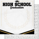 HIGH SCHOOL GRADUATION 12"X12" Scrapbook Customs Paper