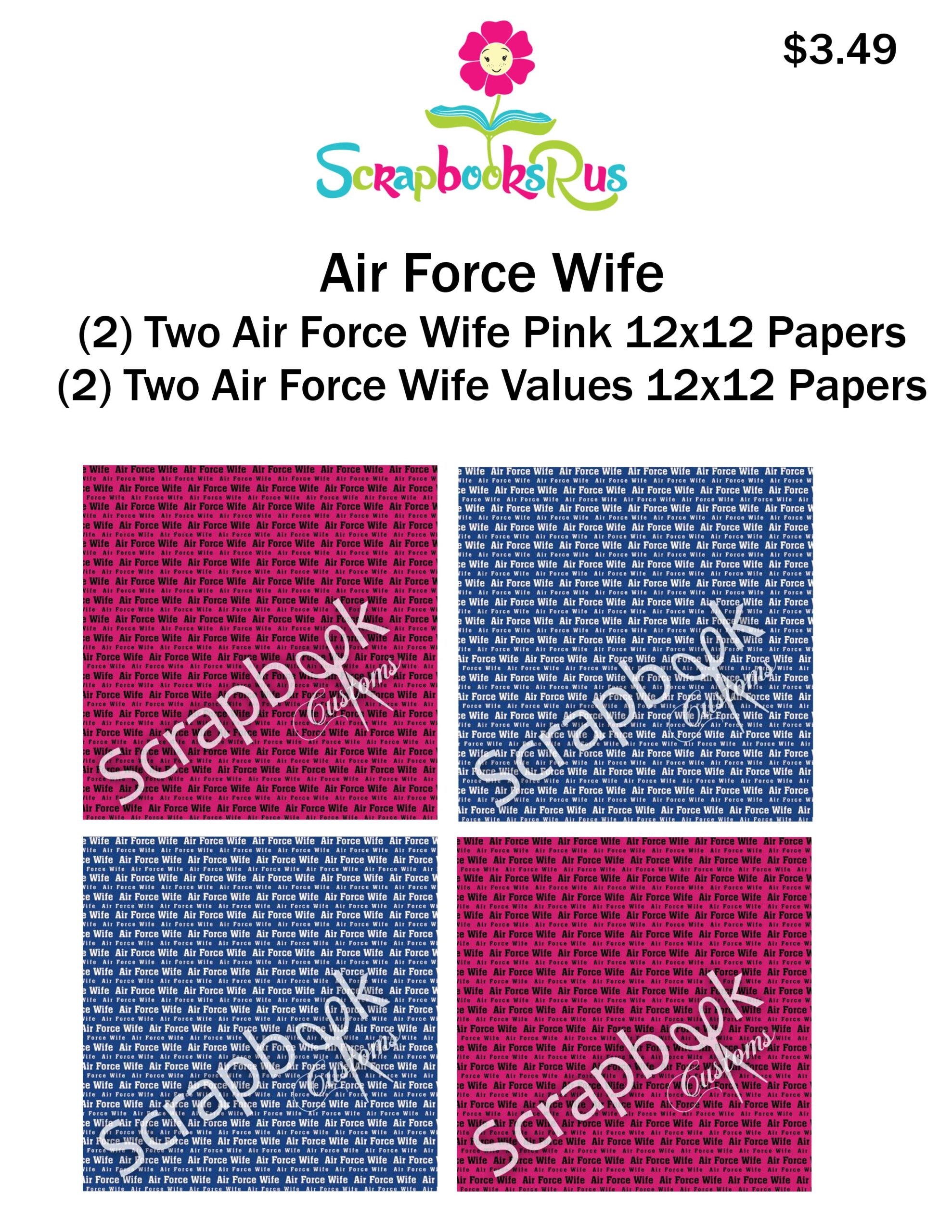 Air_Force_Wife_Kit.jpg Scrapbook Customs AIR FORCE WIFE 12"x12” 4pc Scrapbook Papers - Image 1