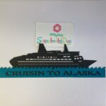 Laser Cut CRUISIN TO ALASKA Die Cut - Image 2