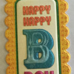 We R Memory Keepers B-DAY Embossed DieCut
