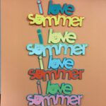 I LOVE SUMMER Die Cut Embellishment