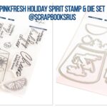 Pinkfresh Studio HOLIDAY SPIRIT Stamp & Die Set 10pc