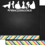 Magical PRINCESS GOALS 12"X12" Scrapbook Paper
