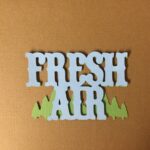 FRESH AIR Camping Custom Scrapbook Die Cuts